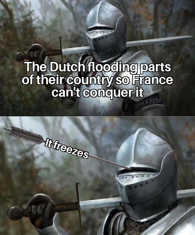 The Netherlands is the opposite of Russia. You should invade in the winter